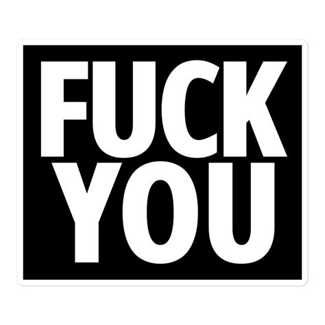 FUCK YOU In Big Bold White Letters Sticker PYGear