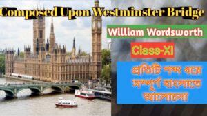 Composed Upon Westminster Bridge By William Wordsworth Poem Summary And