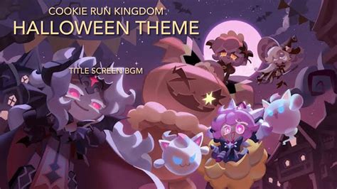 Cookie Run Kingdom Halloween Theme Title Screen Bgm Youtube