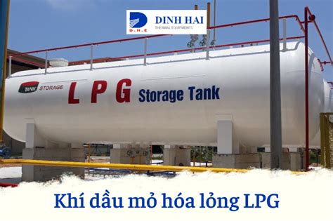 Tìm hiểu về khí dầu mỏ hóa lỏng LPG