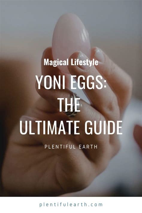 Yoni Eggs Dangerous Your Ultimate Guide