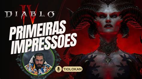 Primeiras Impress Es Diablo Iv Acesso Antecipado Youtube