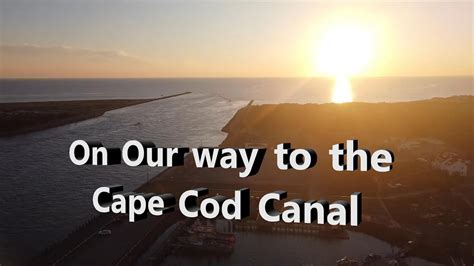 Newport To The Cape Cod Canal YouTube