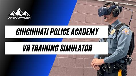 Cincinnati Police Academys Vr Training Simulator Apex Officer Youtube