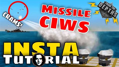 From The Depths Instant Tutorial Anti Missile Cram Missiles Ciws Youtube