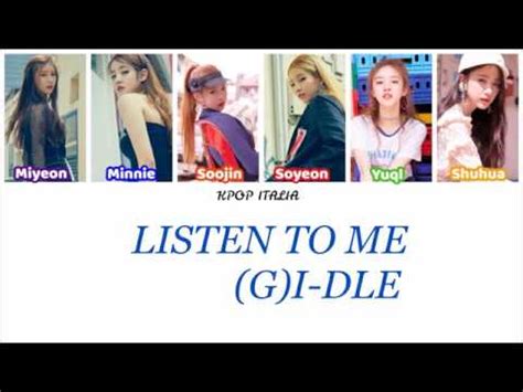 G I DLE Listen To Me Color Coded Sub Ita YouTube