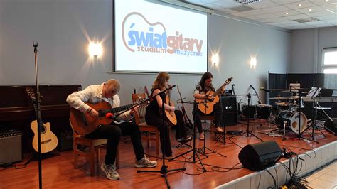 Koncert Na Zako Czenie Roku Szkolnego Studium Muzyczne Wiat Gitary