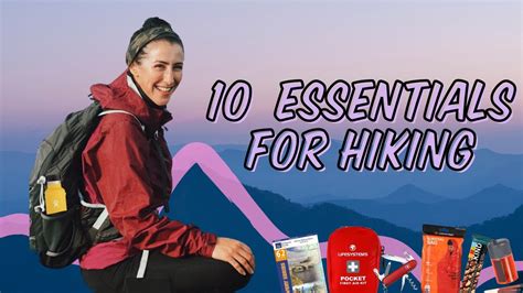 The 10 Essentials For Hiking Youtube