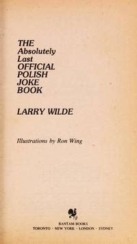 The Absolutely Last Official Polish Joke Book By Larry