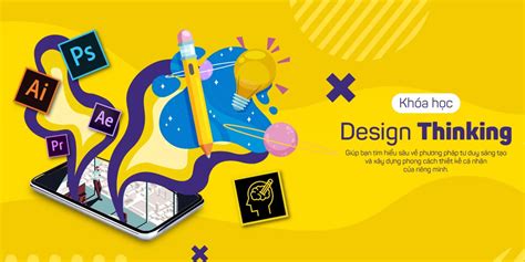 Lớp Tư Duy Thiết Kế (Design Thinking) cho người mới bắt đầu