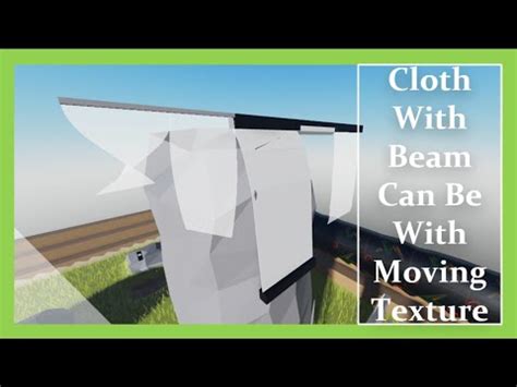 How To Make A Working Realistic Cloth With Moving Texture Using Beam