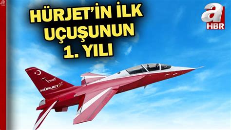 İşte Türk mühendislerin imzası Hürjet in ilk uçuşunun üstünden 1 yıl