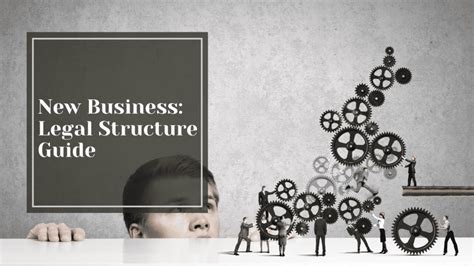 Legal Structure Guide For New Businesses