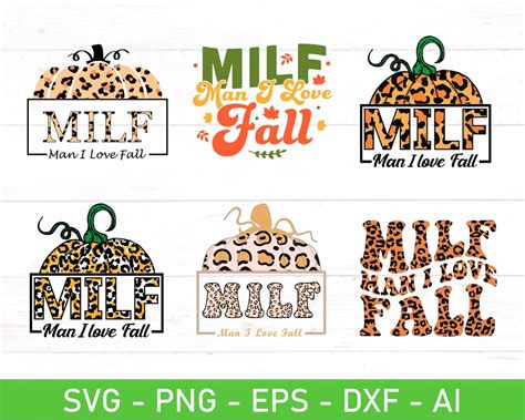 Milf Man I Love Fall Svg Bundle Funny Fall Shirt Svg Eps Dxf Ai Png Files For Cricut Etsy