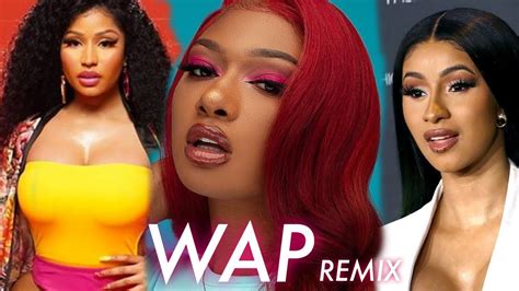 Wap Remix Ft Nicki Minaj Cardi B Megan Thee Stallion Mashup