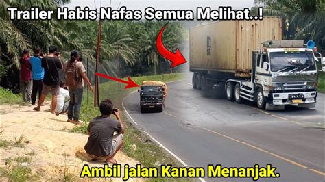 Trailer Trailer Menanjak Truck Trailer Habis Nafas Trailer Joget