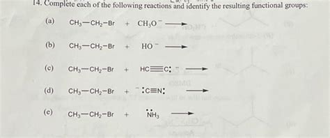 Solved Complete each of the following reactions and identify | Chegg.com