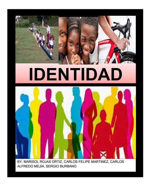 Identidad Individual Y Colectiva By Carlos Felipe Martinez Cardenas Issuu