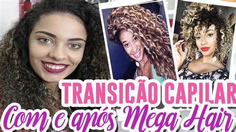 TRANSIÇÃO CAPILAR MEGA HAIR antes e depois ft dayellen Fala