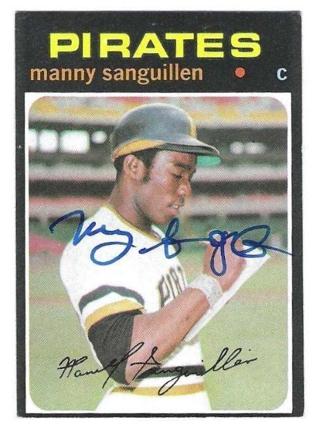 Autographed Manny Sanguillen Pittsburgh Pirates Topps Card Main