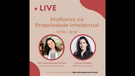 Projeto Mulheres na Propriedade Intelectual Letícia Provedel YouTube