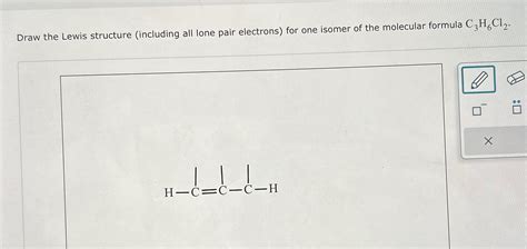 Solved Draw The Lewis Structure Including All Lone Pair Chegg