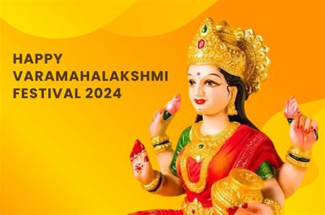 Varalaxmi Vratham 2024 Date Timings Puja Rituals And Significance