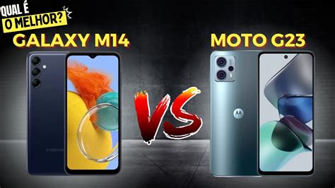 Galaxy M14 5G Vs Moto G23 4G COMPARATIVO YouTube