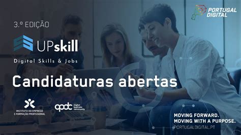 Arrancam Hoje As Candidaturas Da Edi O Do Upskill Portugal Digital