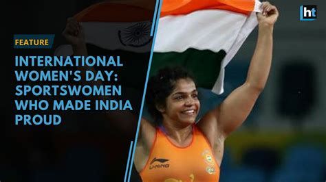 International Women S Day Indian Sportswomen Who Made Country Proud Youtube