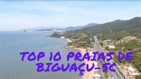 Top Praias De Bigua U Sc Expedi O Brasil De Frente Para O Mar