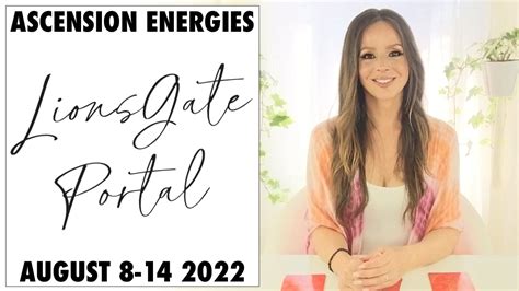 Watch 88 Lionsgate Portal Weekly Ascension Energy Update August 8