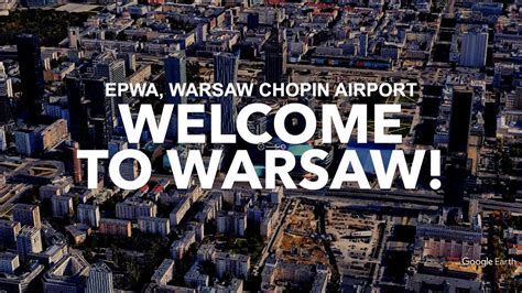 Welcome To Warsaw Epwa Warsaw Chopin Airport Youtube