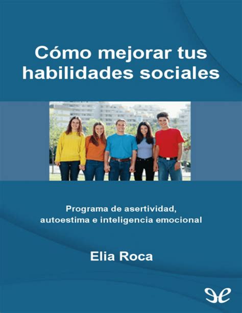 Como Mejorar Tus Habilidades Sociales