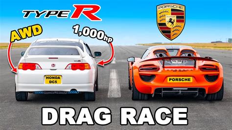 1000HP AWD Honda V Porsche 918 Spyder DRAG RACE Turbo And Stance