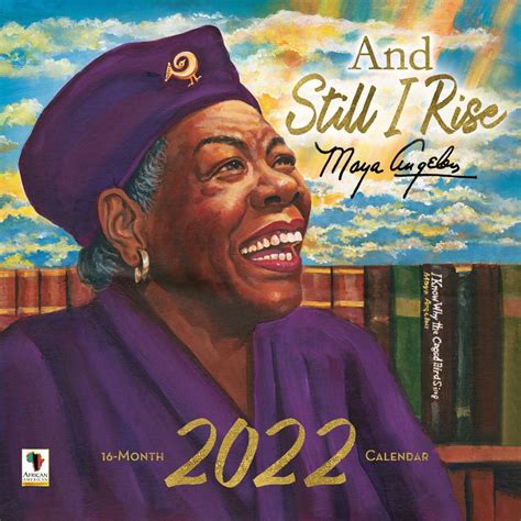 Still I Rise Maya Angelou 2022 Wall Calendar