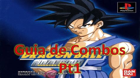 Psx Dragon Ball Gt Final Bout Guia De Combos Pt Youtube