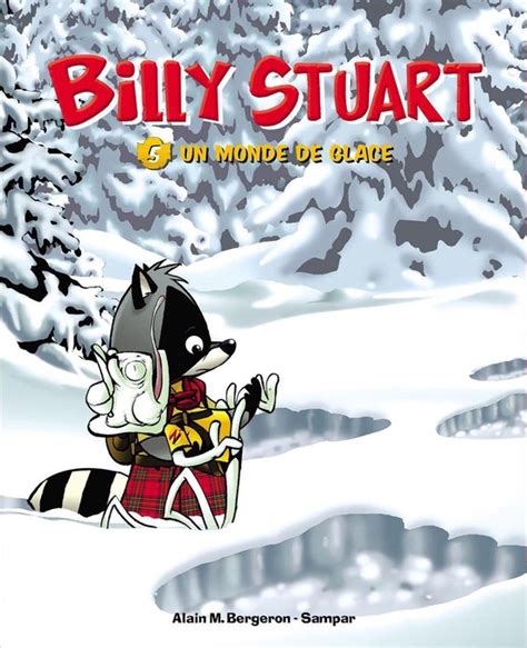 Billy Stuart Billy Stuart Tome Un Monde De Glace Ebook