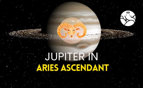 Jupiter In Aries Ascendant Astrological Guide