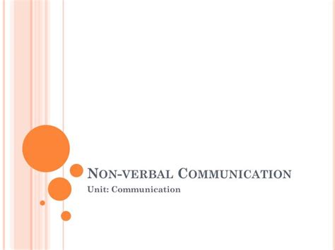 Ppt Non Verbal Communication Powerpoint Presentation Free Download