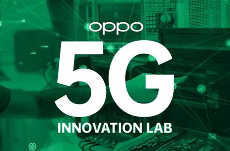 Oppo Lance Son Premier Laboratoire Dinnovation 5g En Inde