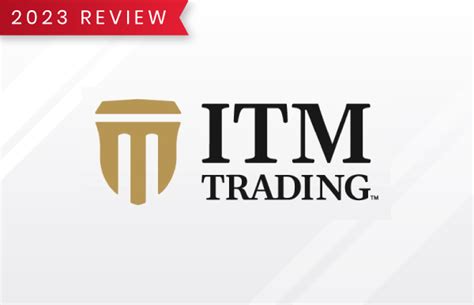 ITM Trading Review