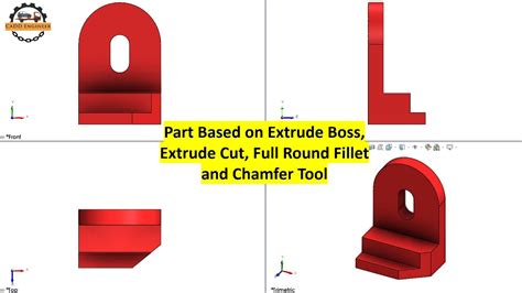 How To Create A Part Using Solidworks Tips Full Round Fillet Chamfer