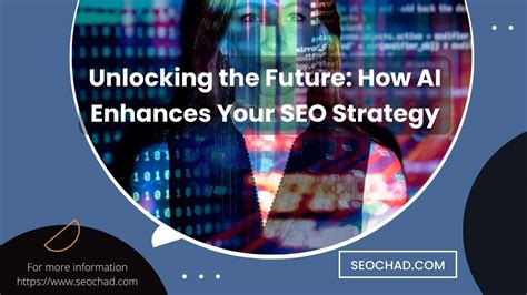 Navigating Tomorrow Ai S Transformative Impact On Seo Strategy