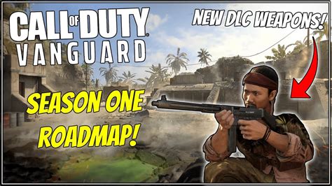 Vanguard Season 1 Roadmap Pacific Warzone Mw3 Dome Remake New Dlc Weapons More Youtube