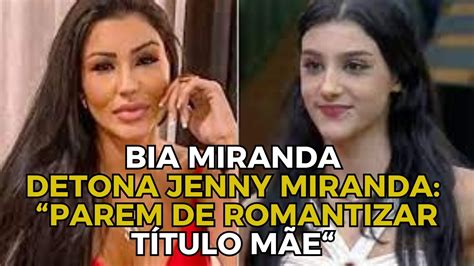 A Fazenda Bia Miranda Detona Jenny Miranda Parem De Romantizar O