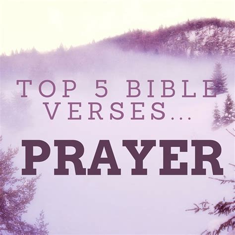 Top 5 Bible Verses-Prayer - Everyday Servant