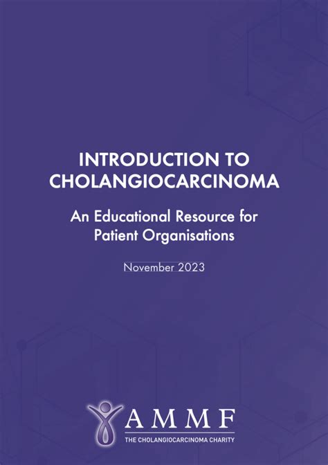 Patient Organisation Cholangiocarcinoma Education Resources Ammf