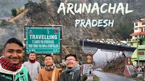 Trip To Arunachal Pradesh Land Of The Dawn Lit Mountains Explore