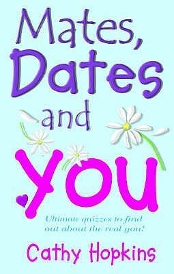 Mates Dates And You By Cathy Hopkins Goodreads